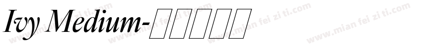 Ivy Medium字体转换
